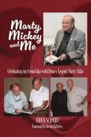 bokomslag Marty, Mickey and Me - Celebrating My Friendship with Disney Legend Marty Sklar