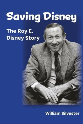 bokomslag Saving Disney