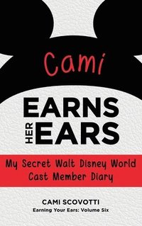 bokomslag Cami Earns Her Ears