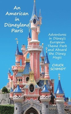 bokomslag American in Disneyland Paris