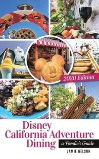 bokomslag Disney California Adventure Dining 2020