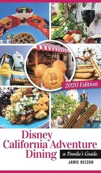 bokomslag Disney California Adventure Dining 2020