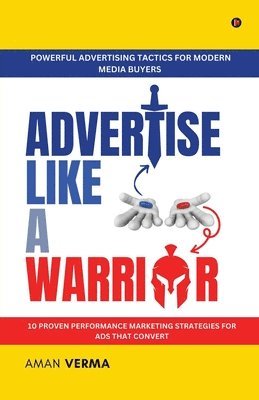 Advertise Like A Warrior
