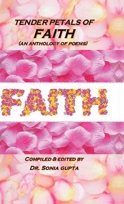 Tender Petals of Faith 1