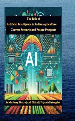 bokomslag The Role of Artificial Intelligence in Indian Agriculture