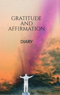 bokomslag Gratitude and Affirmation Diary