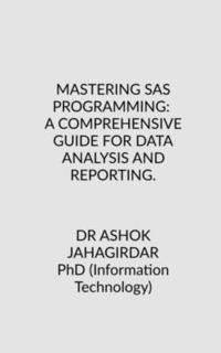 bokomslag Mastering SAS Programming