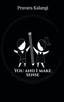 Pravara Kalangi - You and I make sense, Häftad