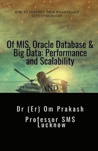 bokomslag Of MIS, Oracle Database & Big Data