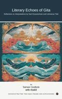 Sameer Godbole - Literary Echoes of Gita, Inbunden