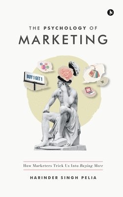 bokomslag The Psychology of Marketing