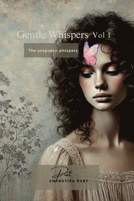 bokomslag Gentle Whispers - The Unspoken Whispers