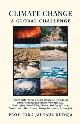 Climate Change: A Global Challenge: Causes, Adverse Effects, Monitoring, Adaptation, and Mitigation 1