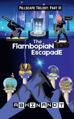 bokomslag The Flambopian Escapade