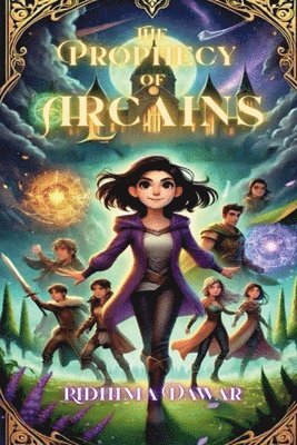 Ridhima Dawar - Prophecy Of Arcains, Häftad