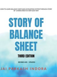 bokomslag Story of Balance Sheet Third Edition