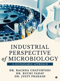 bokomslag Industrial Perspective of Microbiology