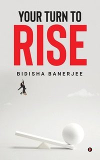 bokomslag Your Turn to Rise
