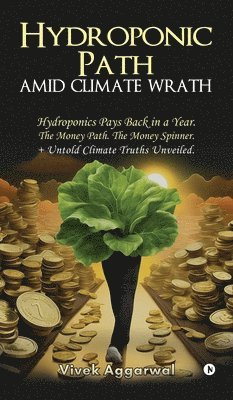 Hydroponic Path Amid Climate Wrath 1