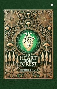 bokomslag The Heart of the Forest