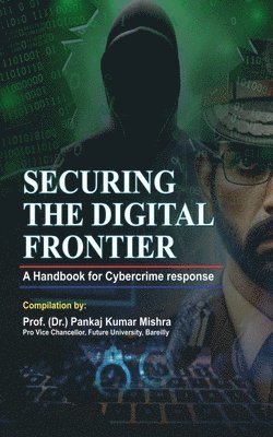 Securing the Digital Frontier 1