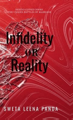 bokomslag Infidelity or Reality