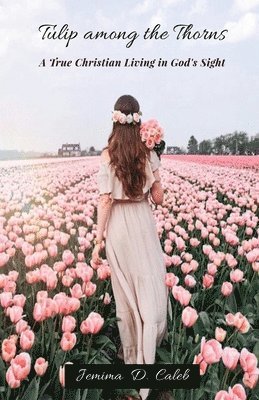 Tulip Among the Thorns 1