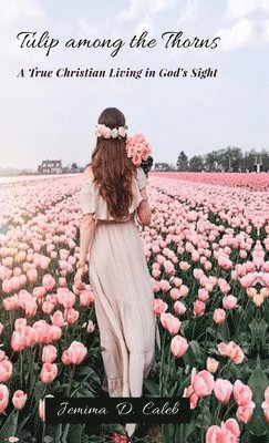 Tulip Among the Thorns 1