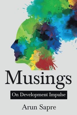 bokomslag Musings: On Development Impulse