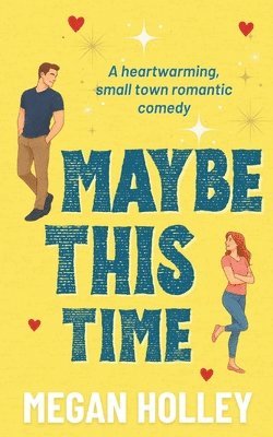 Megan Holley - Maybe This Time, Häftad