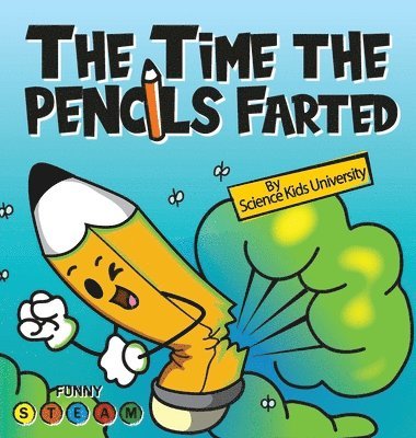 bokomslag Time the Pencils Farted