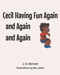 bokomslag Cecil Having Fun Again and Again and Again