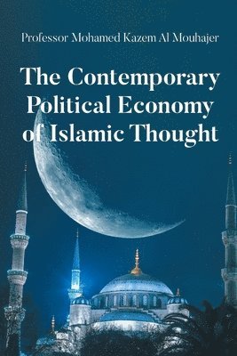 bokomslag Contemporary Political Economy of Islamic Thought