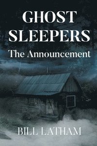 bokomslag GHOST SLEEPERS The Announcement