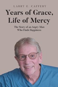 bokomslag Years of Grace, Life of Mercy