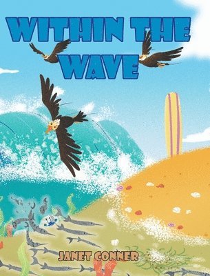 Janet Conner - Within The Wave, Inbunden
