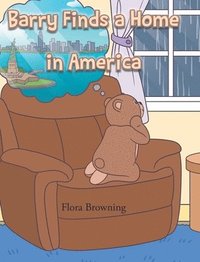 bokomslag Barry Finds a Home In America