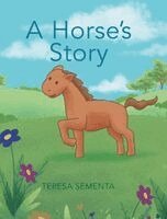 Teresa Sementa - Horse's Story, Inbunden