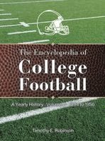 bokomslag The Encyclopedia of College Football: A Yearly History