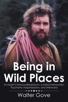 Being in Wild Places