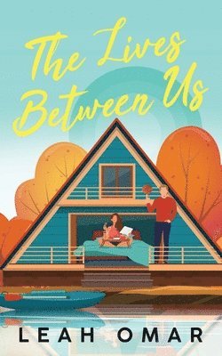 The Lives Between Us