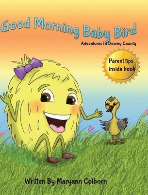 Maryann Colborn - Good Morning Baby Bird, Inbunden