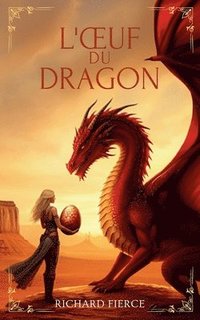 bokomslag L'OEuf du Dragon