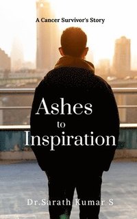 bokomslag Ashes to Inspiration