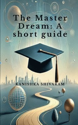 Kanishka Shivaram - Master Dream, Häftad