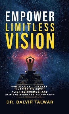 bokomslag Empower Limitless Vision