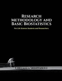 bokomslag Research Methodology and Basic Biostatistics