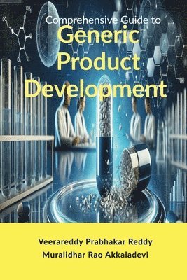 Comprehensive Guide to Generic Product Development 1