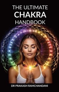 bokomslag The Ultimate Chakra Handbook