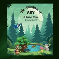 bokomslag The Adventures of Aby A Curious Acorn